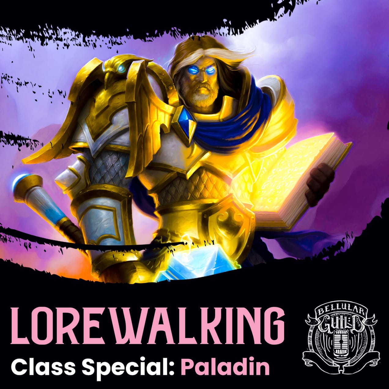 Lorewalking Class Special: Paladin