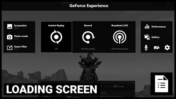 Loading Screen: The GeForce Experience Is Dead