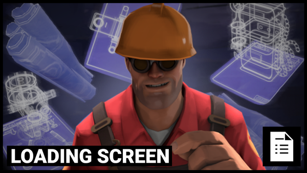 Loading Screen: Valve Just Handed TF2 To The Modders